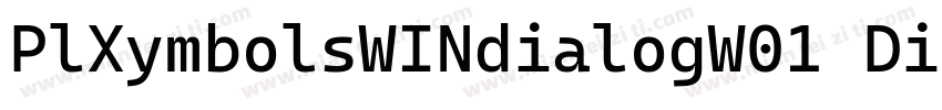 PlXymbolsWINdialogW01 Dialo Regular字体转换